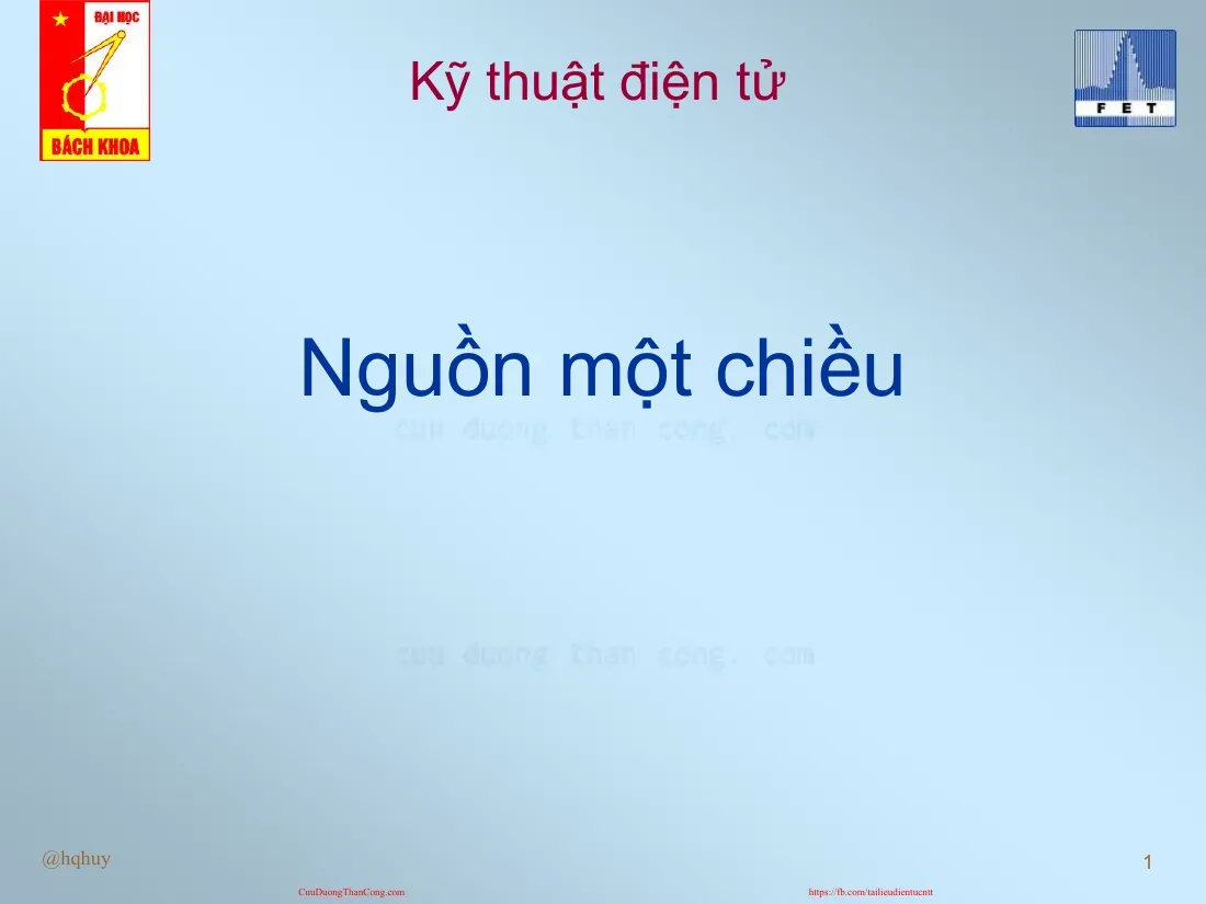 Nguồn một chiều (Bài 7) - Hoàng Quang Huy