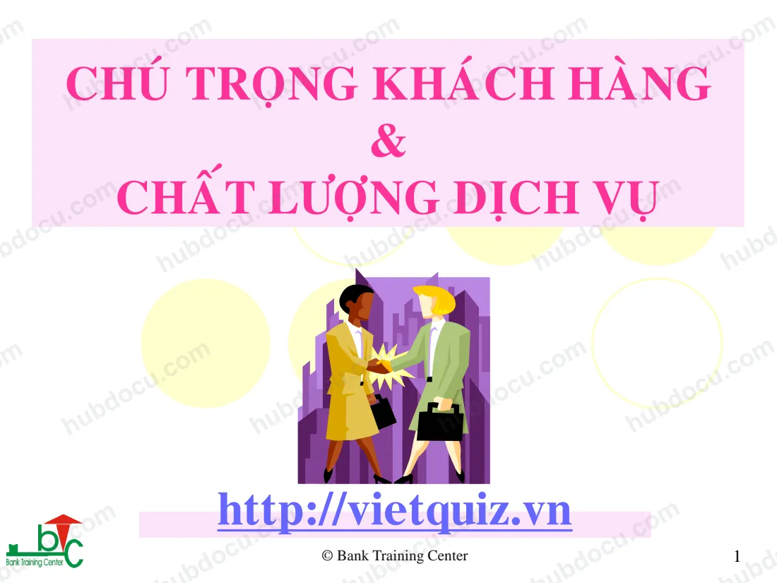 Khách hàng và chất lượng dịch vụ