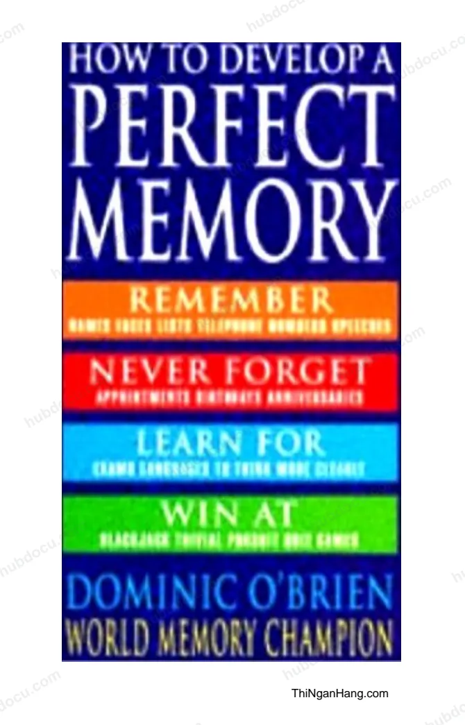 How to develop perfect memory - Dominic O'Brien