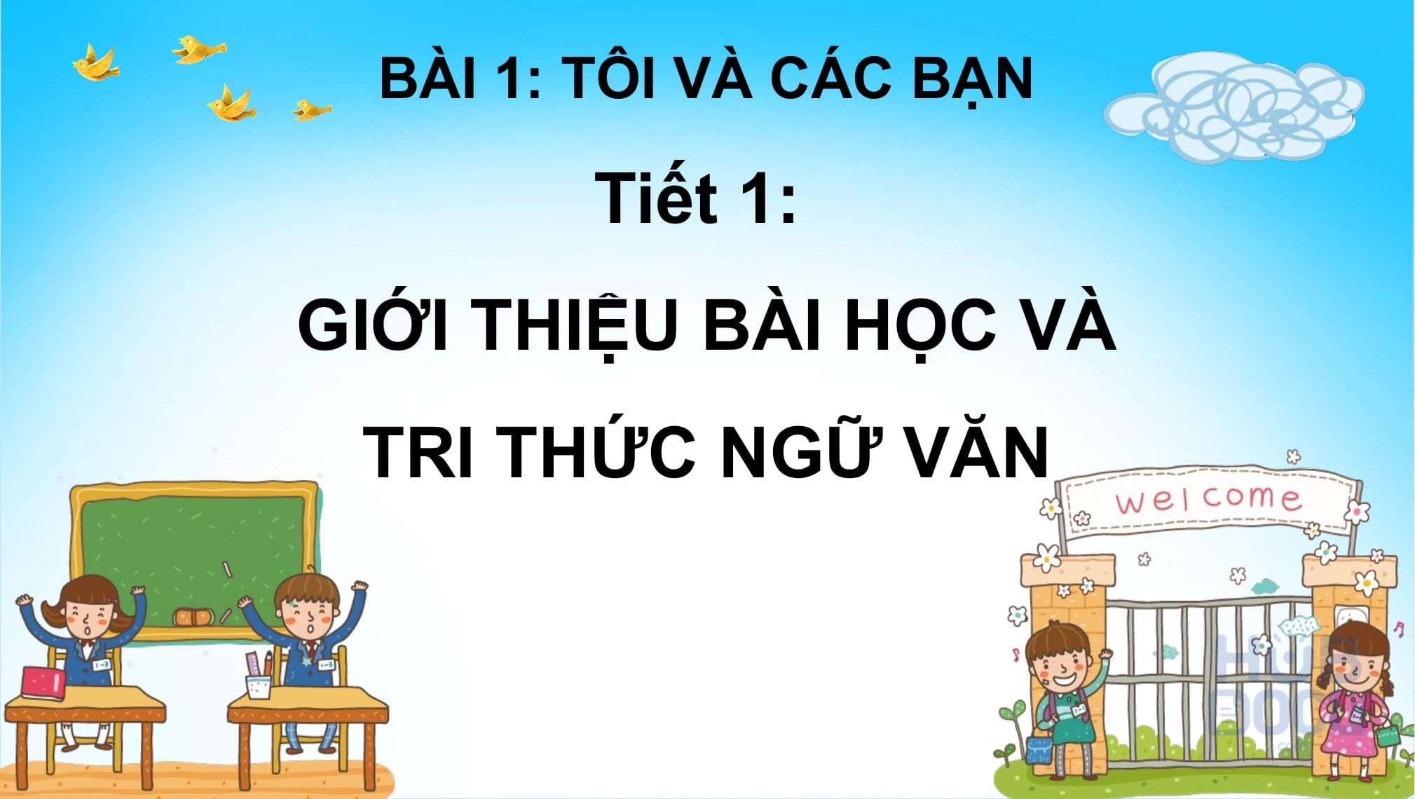 Bài 1 giới thiệu bài học và tri thức ngữ văn