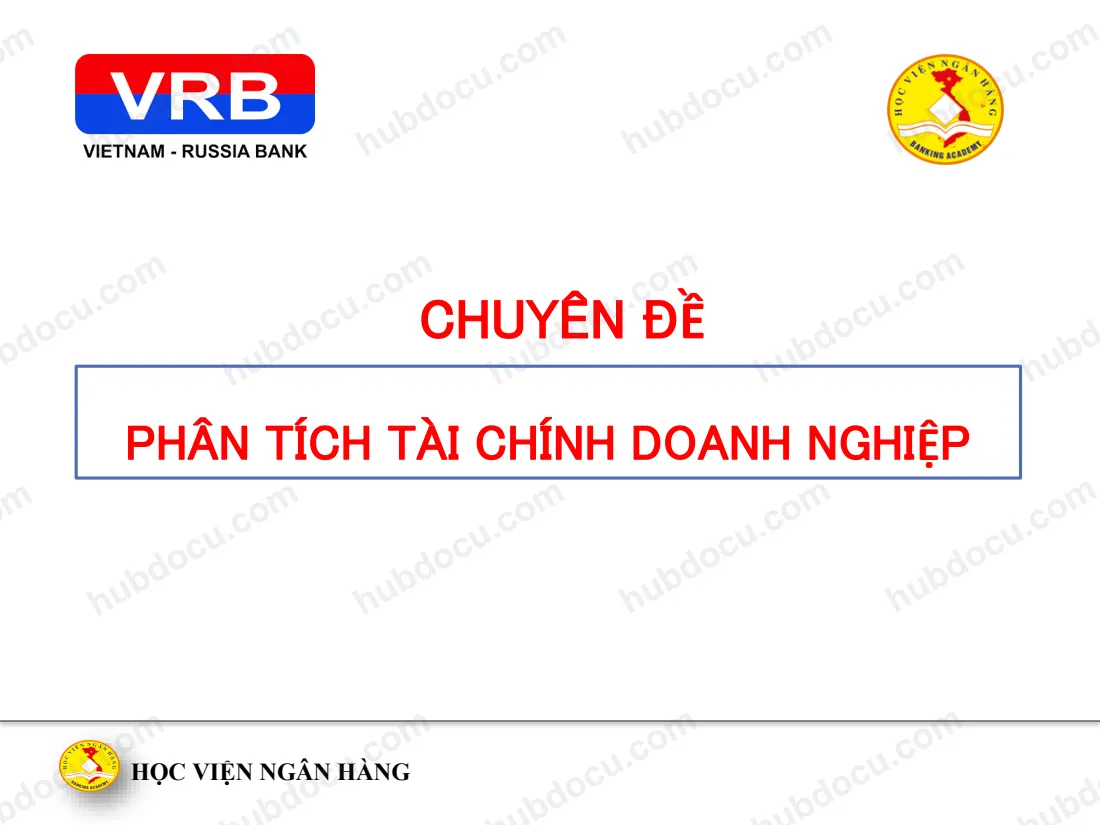 Powerpoint - Tài liệu chuyên đề 1 - Phân tích Tài chính doanh nghiệp - P.2