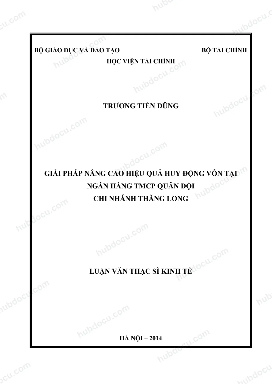 Giải pháp nâng cao hiệu quả huy động vốn tại Ngân hàng TMCP Quân đội (MB Bank) - CN Thăng Long