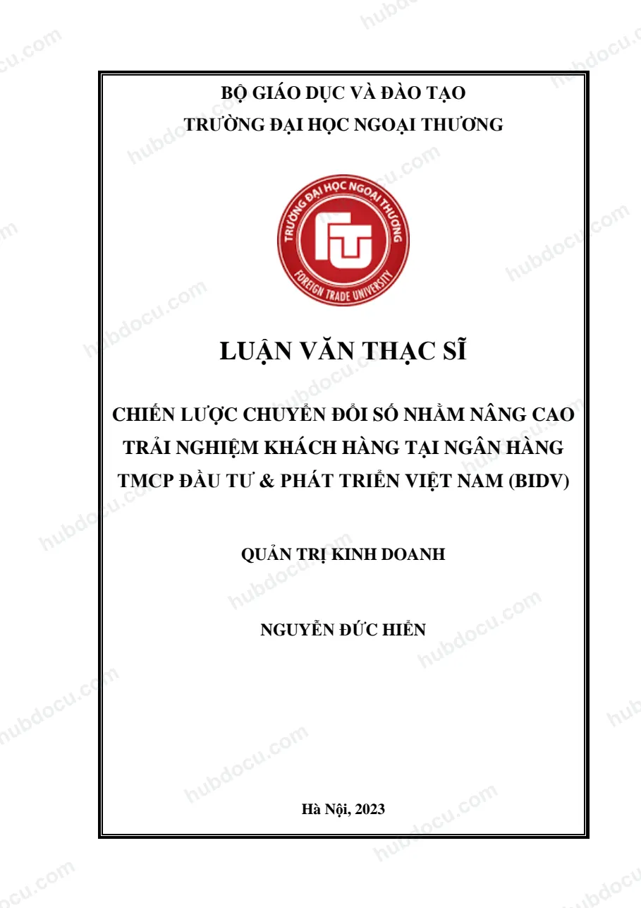 Luận văn thạc sĩ_ Chiến lược chuyển đổi số nhằm nâng cao trải nghiệm khách hàng tại ngân hàng BIDV