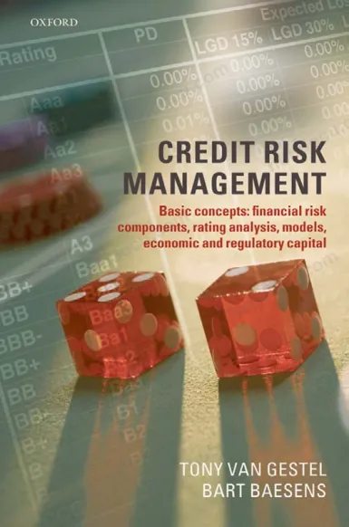 2. Baesens B._ Van Gestel T.-Credit Risk Management_ Basic Concepts_ financial risk components_ rating analysis_ models_ economic and regulatory capital