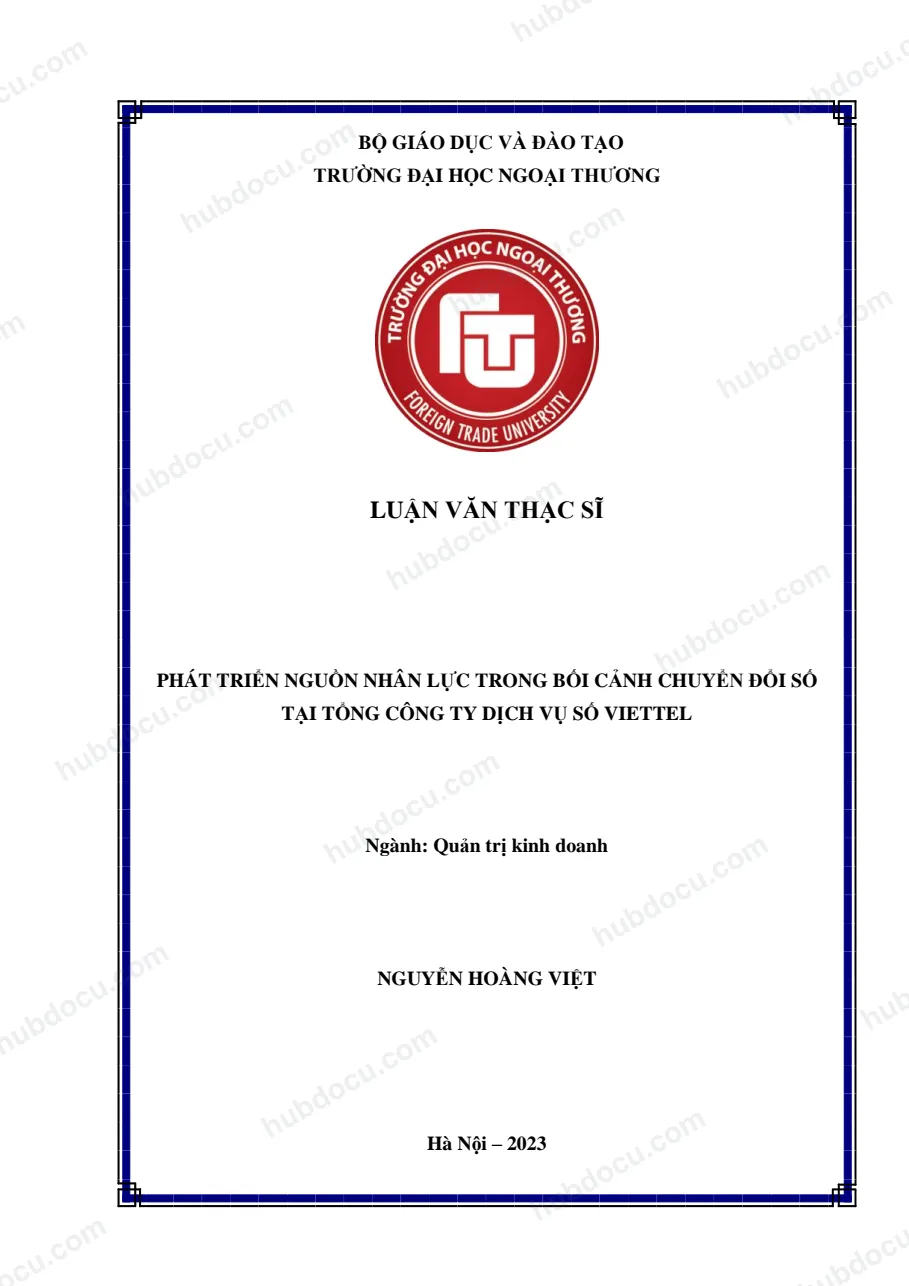 Luận văn thạc sĩ_ Phát triển nguồn nhân lực trong bối cảnh chuyển đổi số tại tổng công ty dịch vụ số Viettel