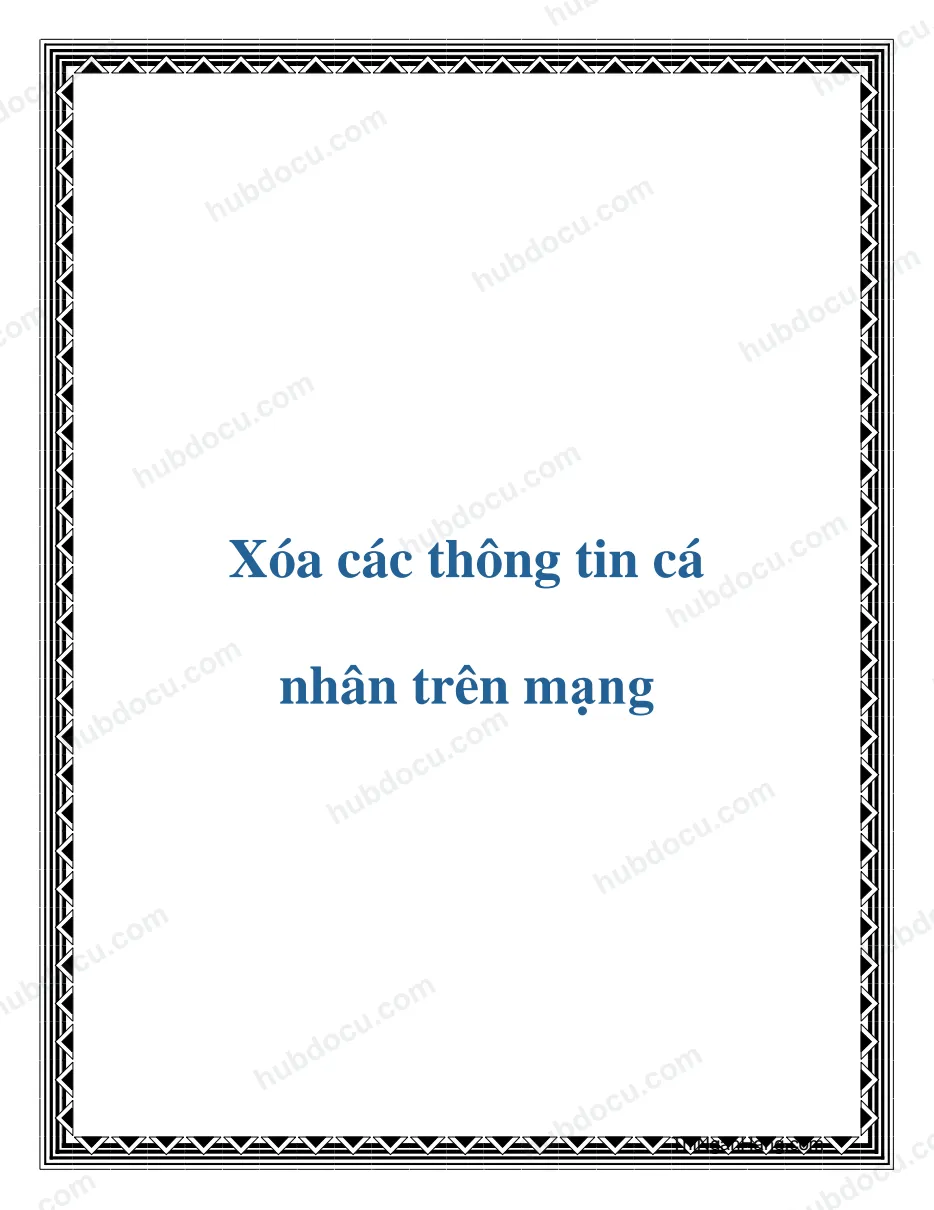 Xoá các thông tin cá nhân trên mạng