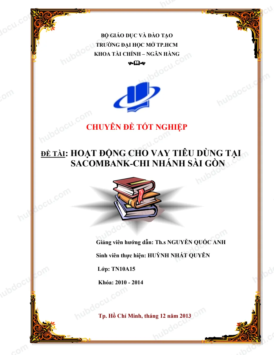 Hoạt động cho vay tiêu dùng tại Ngân hàng Sacombank CN Sài Gòn - ĐH Mở TP.HCM