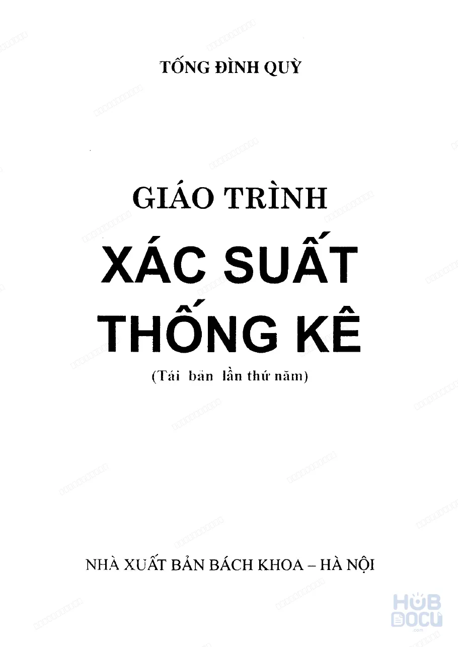 Giáo trình Xác suất thống kê (HUST) - Thầy Tống Đình Quỳ