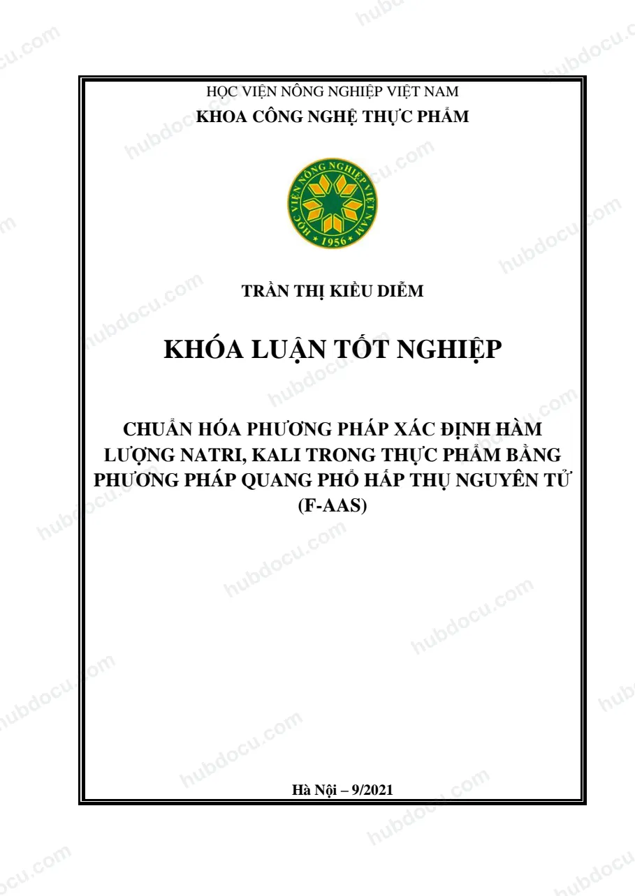 Khoá luận tốt nghiệp Chuẩn hóa phương pháp xác định hàm lượng natri, kali trong thực phẩm bằng phương pháp quang phổ hấp thụ nguyên tử (F - AAS)
