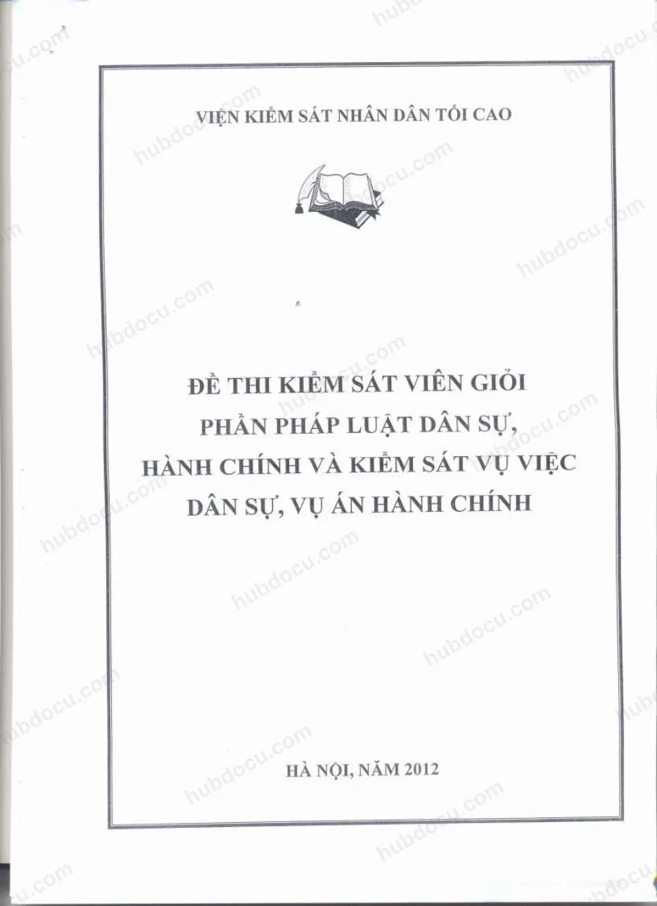 Đề thi Kiểm sát viên giỏi - Viện kiểm sát nhân dân 2012