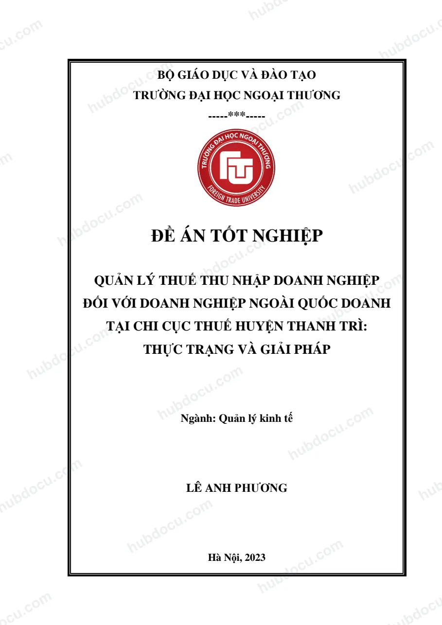Luận văn thạc sĩ_ Quản lý thuế TNDN đối với DN ngoài quốc doanh tại chi cục thuế huyện Thanh Trì
