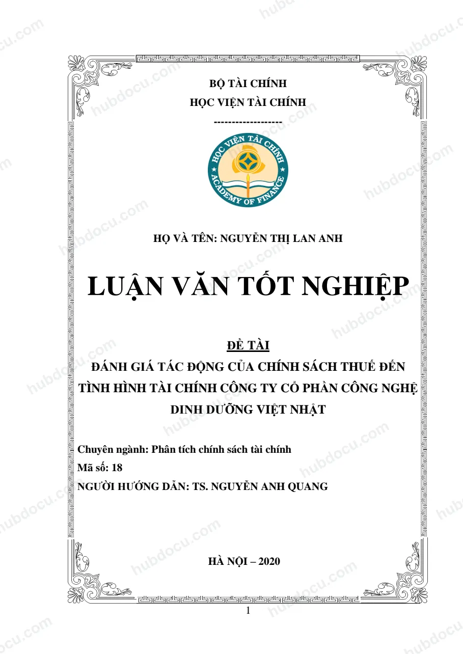 Luận văn tốt nghiệp - Đánh giá tác động của chính sách thuế đến tình hình tài chính Công ty cổ phần công nghệ dinh dưỡng Việt Nhật
