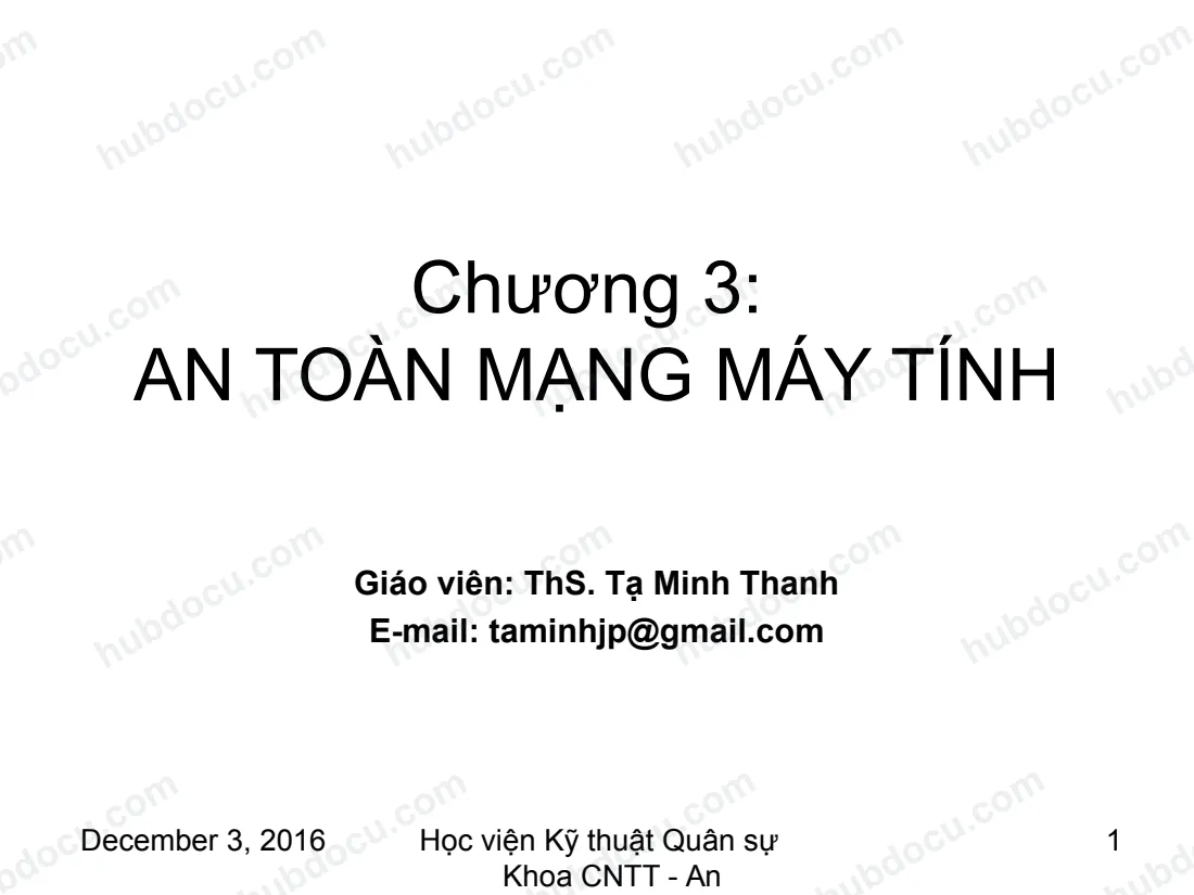 Bài Giảng chương 3 - An Toàn Mạng Máy Tính