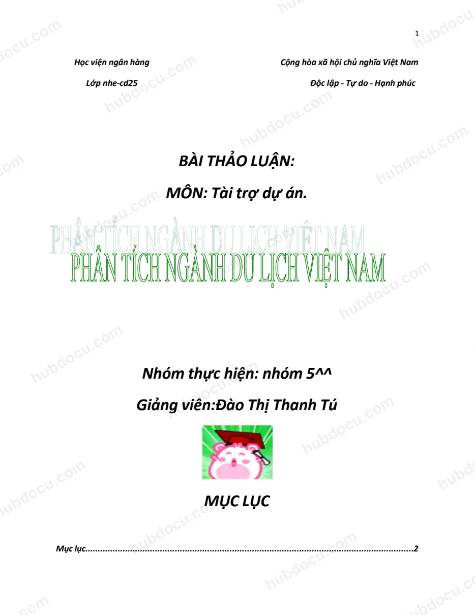 Bài thảo luận môn tài trợ dự án - Phân tích Swot ngành du lịch Việt Nam