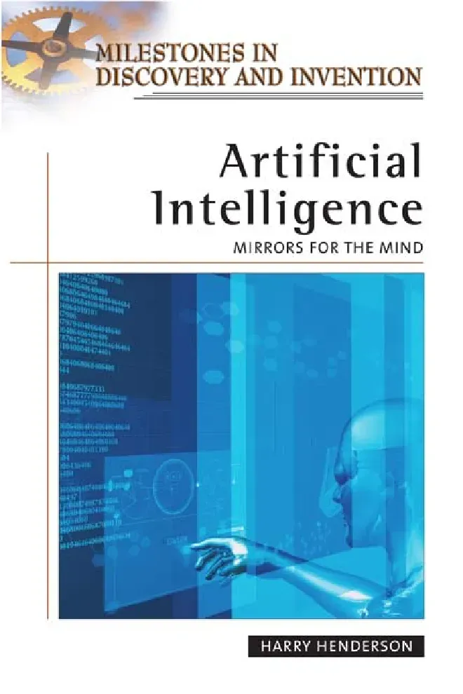 Artificial Intelligence Mirrors for the Mind (Cột mốc phát triển AI) - Harry Henderson