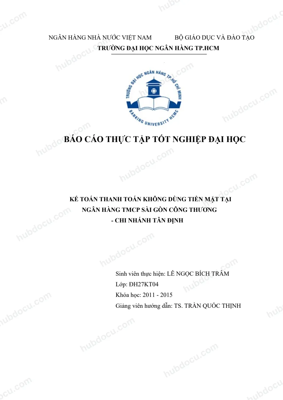 Luận văn - Kế toán thanh toán không dùng tiền mặt tại ngân hàng TMCP Sài Gòn Công thương (SCB) CN Nam Định