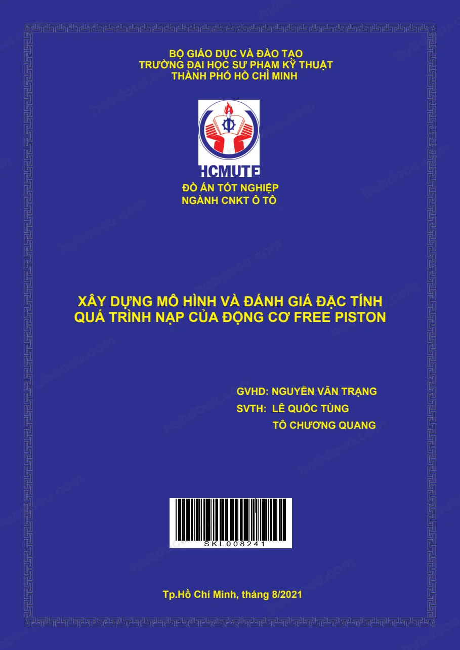 Khóa luận tốt nghiệp Xây dựng mô hình và đánh giá đặc tính quá trình nạp của động cơ free piston