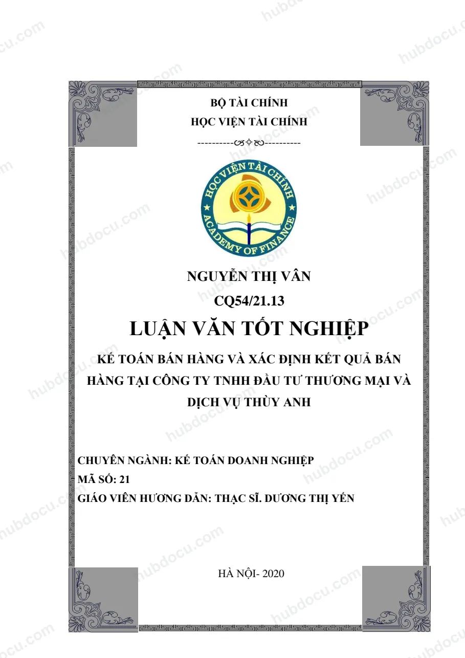 Luận văn tốt nghiệp - Kế toán bán hàng và xác định kết quả bán hàng tại công ty TNHH Đầu tư và thương mai Thùy Anh