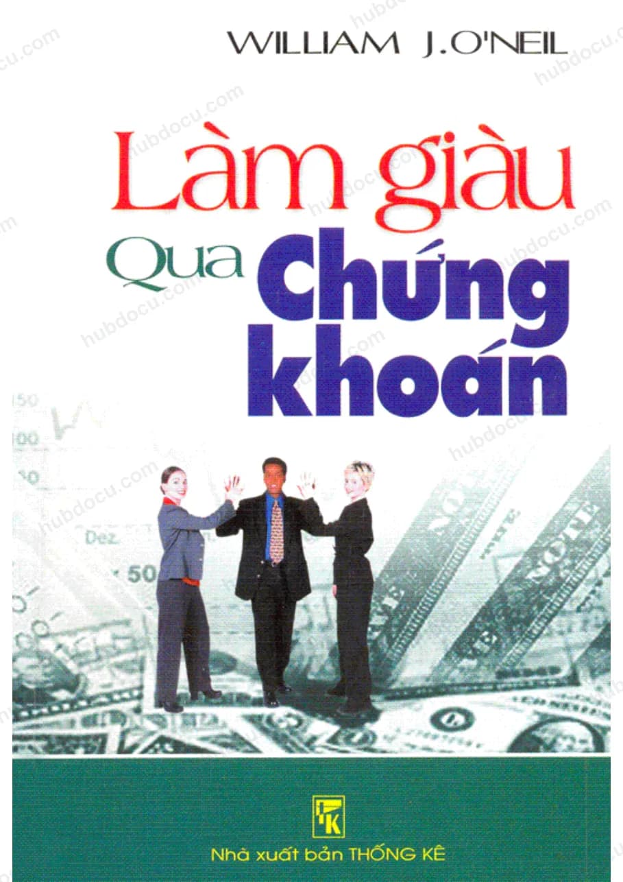 Làm giàu qua chứng khoán - William J.ONeil
