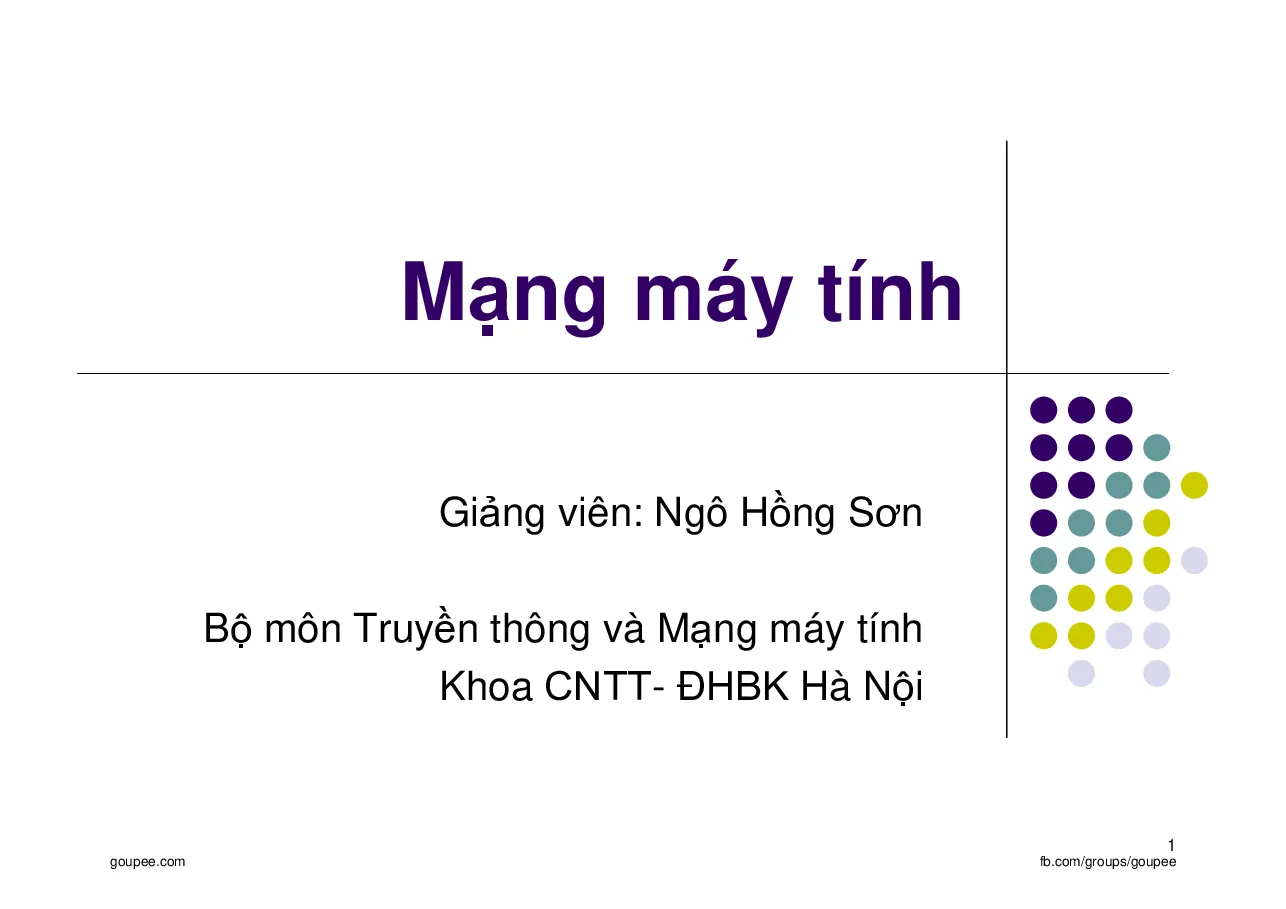 Nhập môn mạng máy tính - C1.Giới thiệu (HUST) GV. Ngô Hồng Sơn