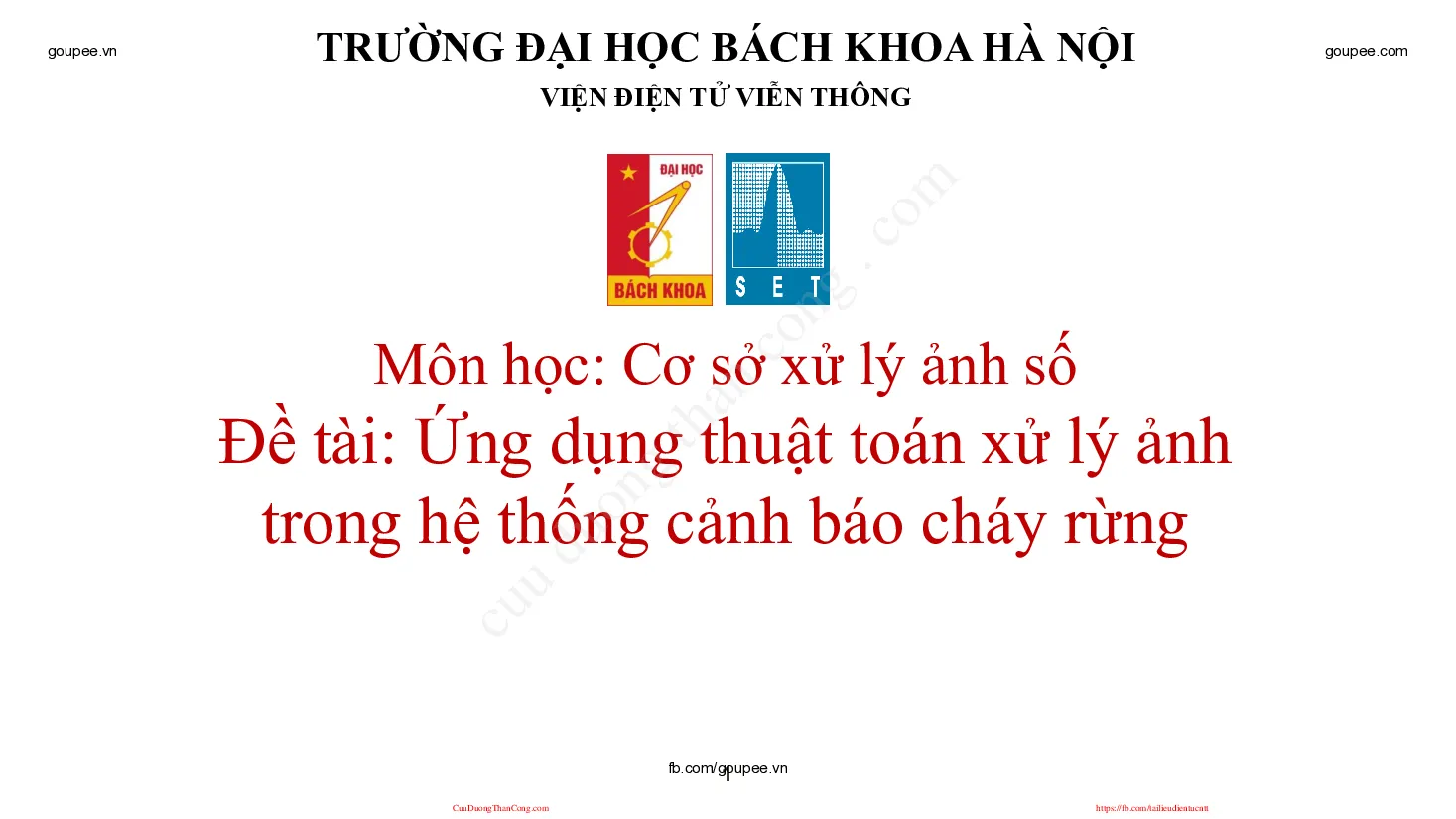 Xử lý ảnh số - Đề tài: Ứng dụng thuật toán xử lý ảnh trong hệ thống cảnh báo cháy rừng (HUST) Thầy Nguyễn Vũ Thắng