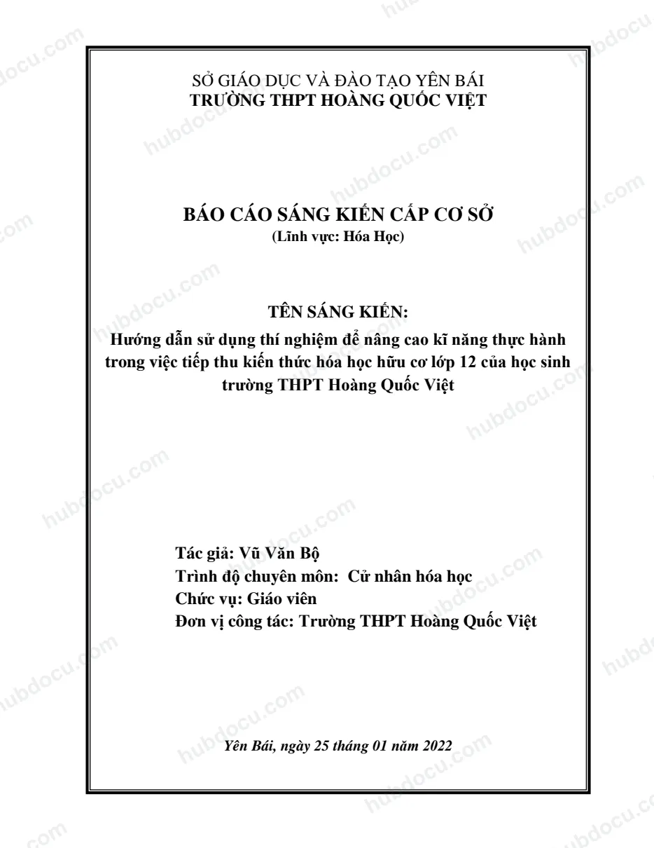Báo cáo sáng kiến Sử dụng thí nghiệm để năng cao kĩ năng thực hành trong hình thành kiến thức hóa học hữu cơ lớp 12