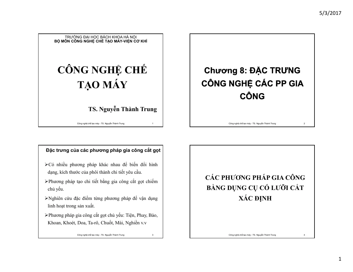 Công nghệ chế tạo máy (Chương 8: Đặc trưng công nghệ các pp gia công) - Nguyễn Thành Trung