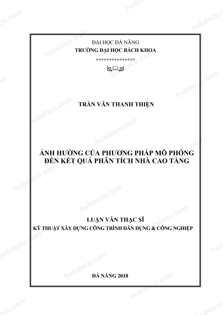 Luận văn thạc sĩ_ Ảnh hưởng của phương pháp mô phỏng đến kết quả phân tích nhà cao tầng