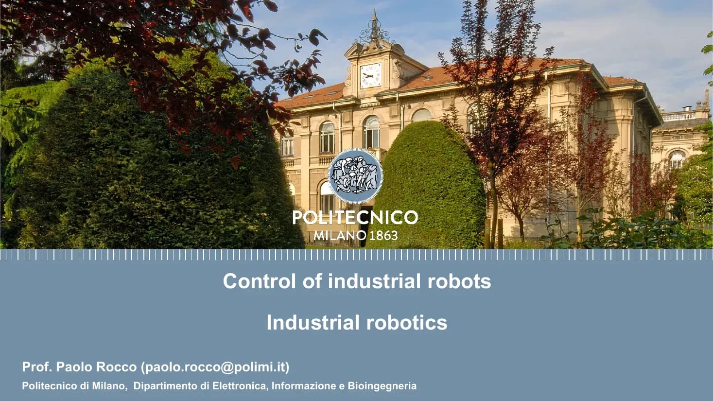 Industrial robotics (Robot công nghiệp) - Prof. Paolo Rocco