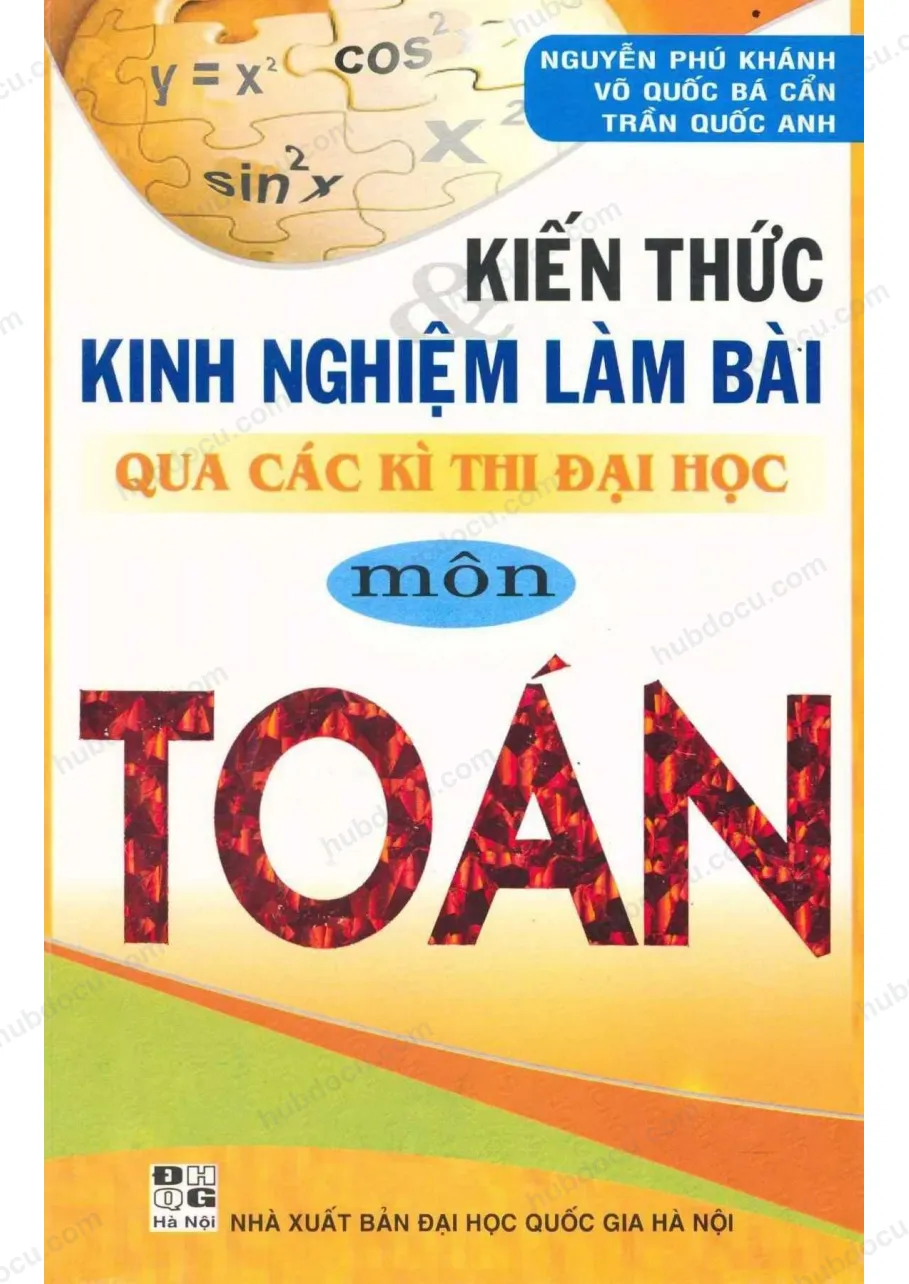 Kiến thức kinh nghiệm làm bài qua các kỳ thi đại học môn toán