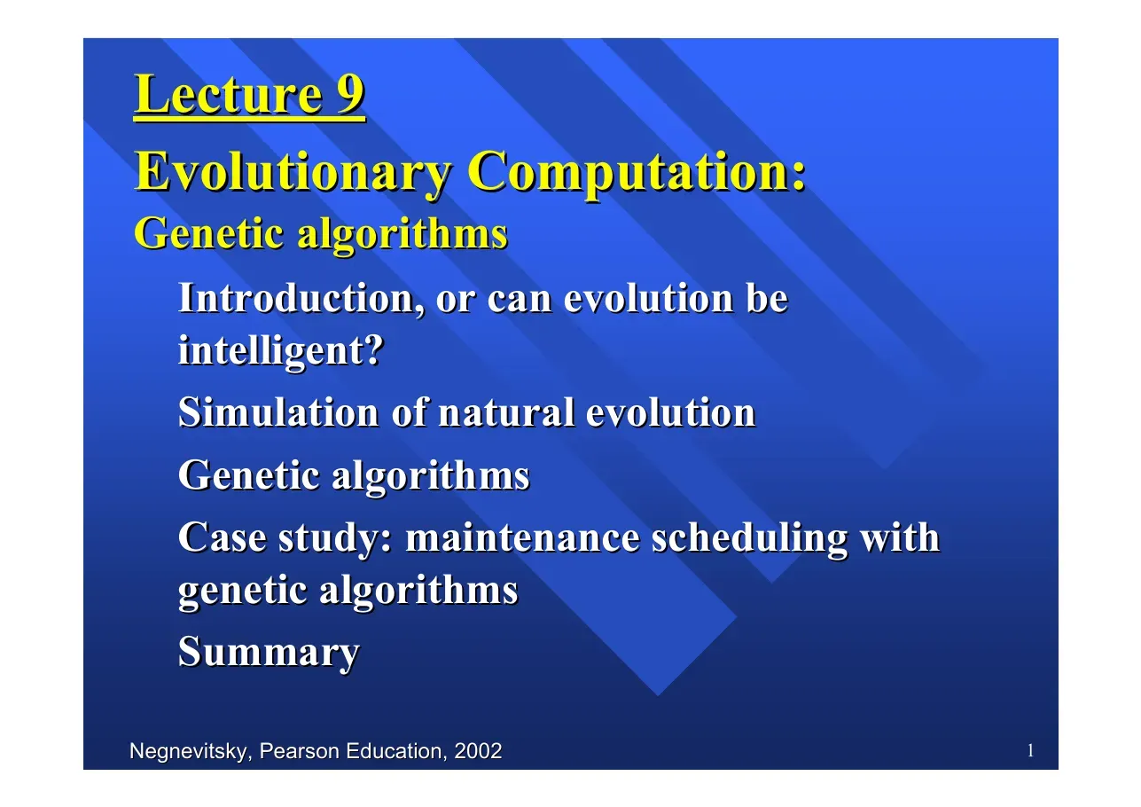 Evolutionary Computation: Genetic Algorithms (Lecture 9) (Tính toán tiến hóa: Thuật toán di truyền) - Negnevitsky