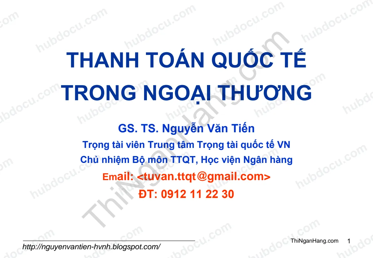Bài 0. Bài mở đầu - Thanh toán quốc tế trong ngoại thương (GS Nguyễn Văn Tiến)