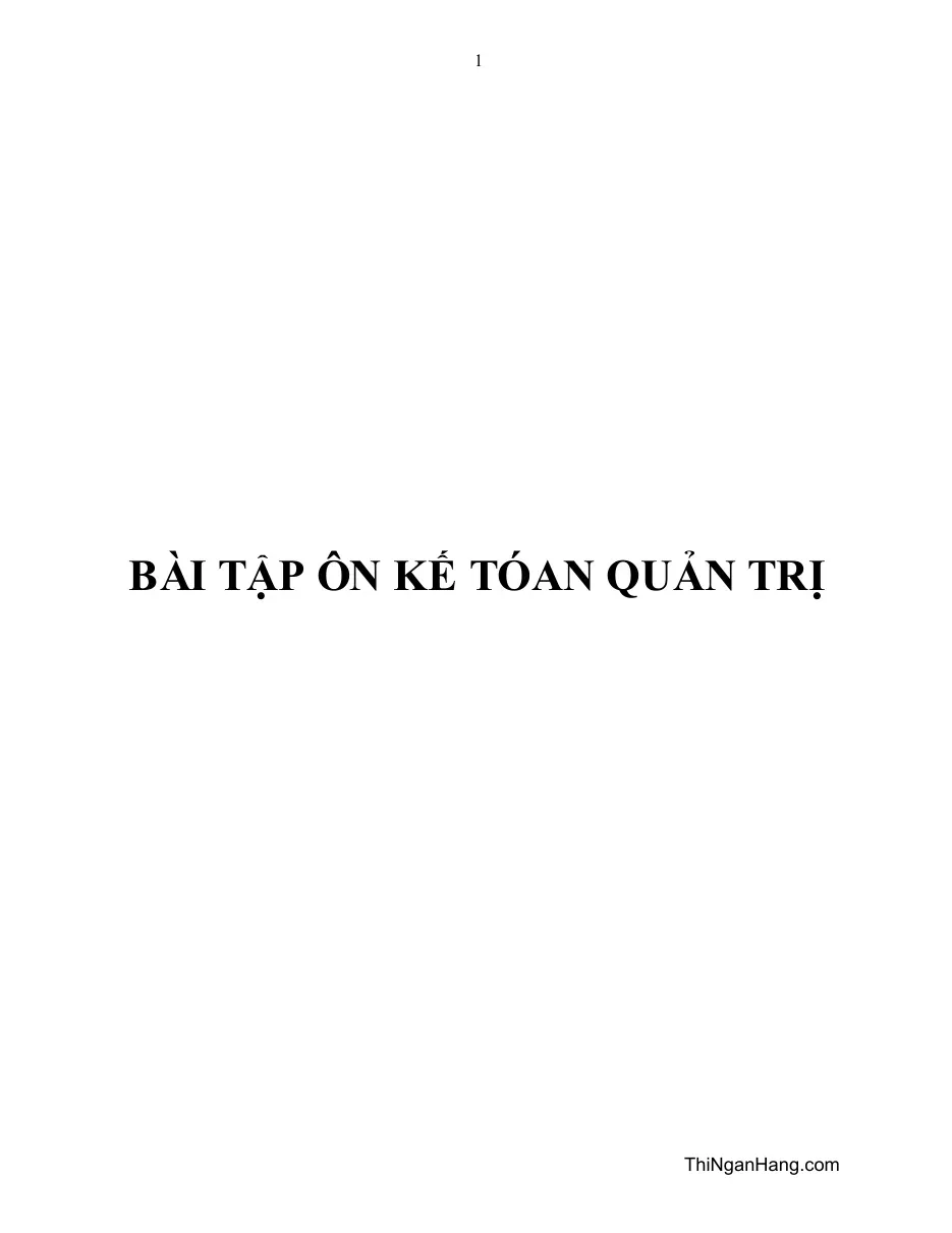 10 BT Kế toán quản trị (Bài 1) (Có đáp án)