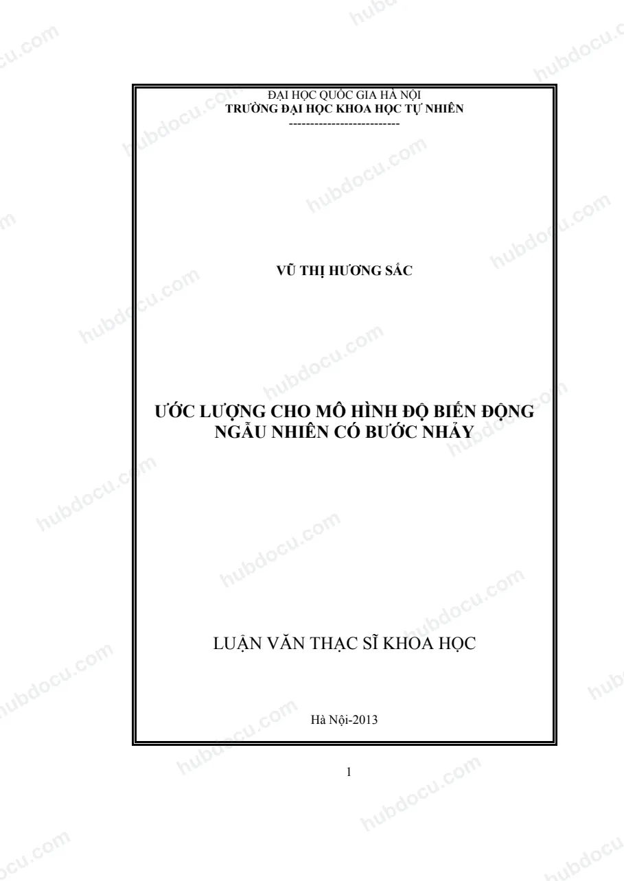 Luận văn thạc sỹ - Ước lượng cho mô hình độ biến động ngẫu nhiên có bước nhảy - Vũ Thị Hương Sắc