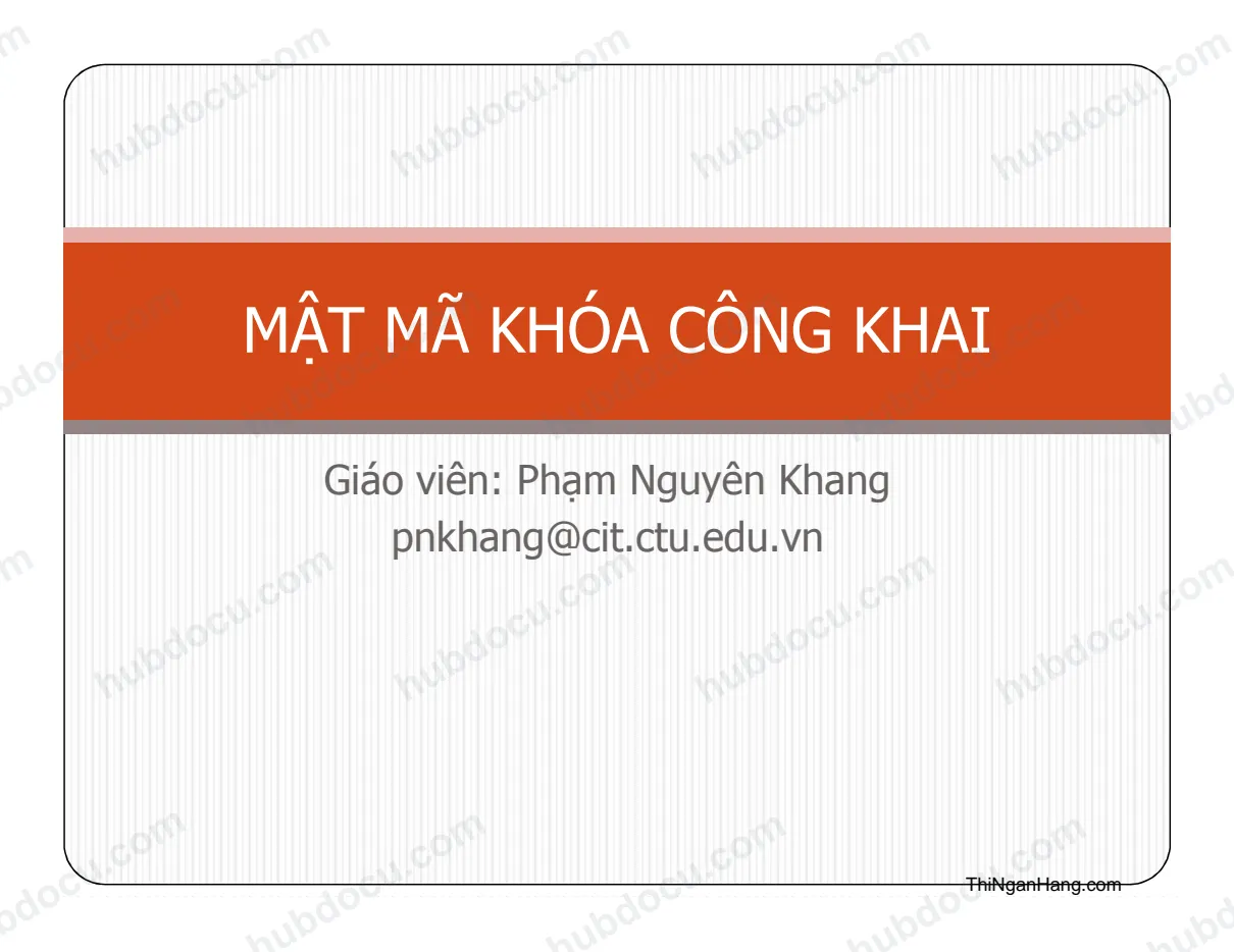 Mã hoá công khai an toàn bảo mật thông tin - Phạm Nguyên Khang
