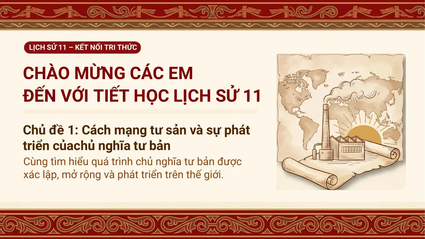 Lịch sử Lớp 11 - Bài 2: Sự xác lập và phát triển của chủ nghĩa tư bản