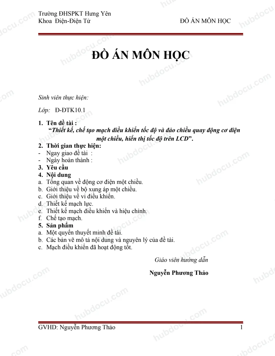 Đồ án môn học_ Thiết Kế Chế Tạo Mạch Điều Khiển Tốc Độ Và Đảo Chiều Quay Động Cơ Điện Một Chiều, Hiển Thị Tốc Độ Trên LCD