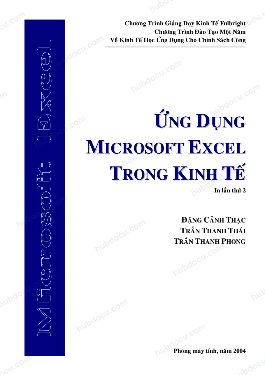 Ứng dụng của Excel trong kinh tế (P1) - Chương Trình Giảng dạy FullBright