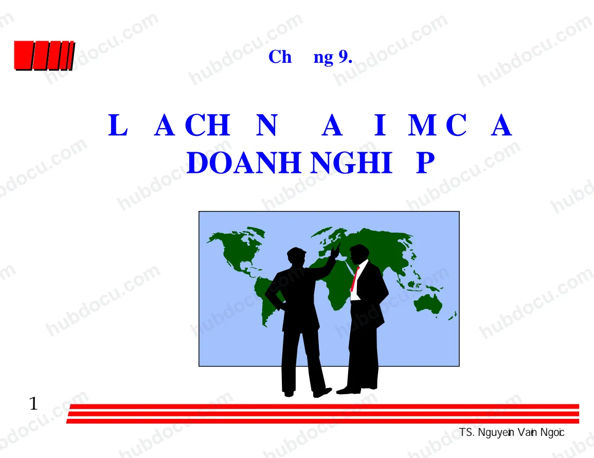 Lựa Chọn Địa Điểm Của Doanh Nghiệp