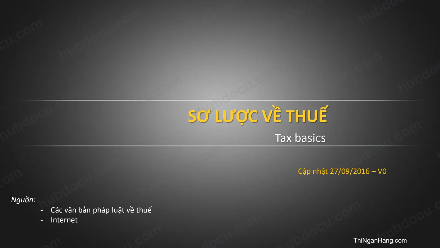 Tax Basics - Sơ lược về Thuế
