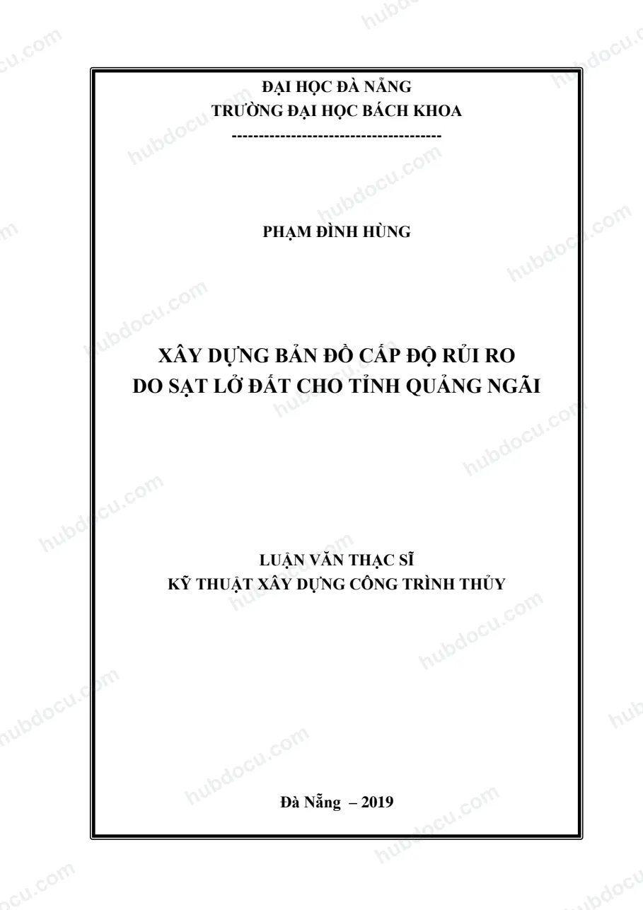 Luận văn thạc sĩ_ Xây dựng bản đồ cấp độ rủi ro do sạt lở đất cho tỉnh Quảng Ngãi
