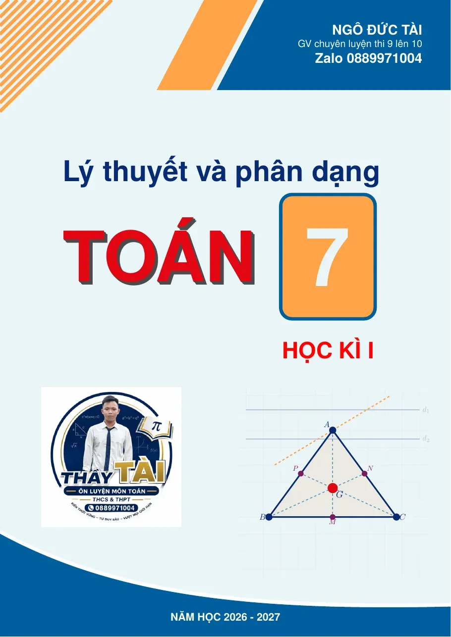 Lý thuyết và phân dạng bài tập Toán 7 Học kì 1 - Ngô Đức Tài