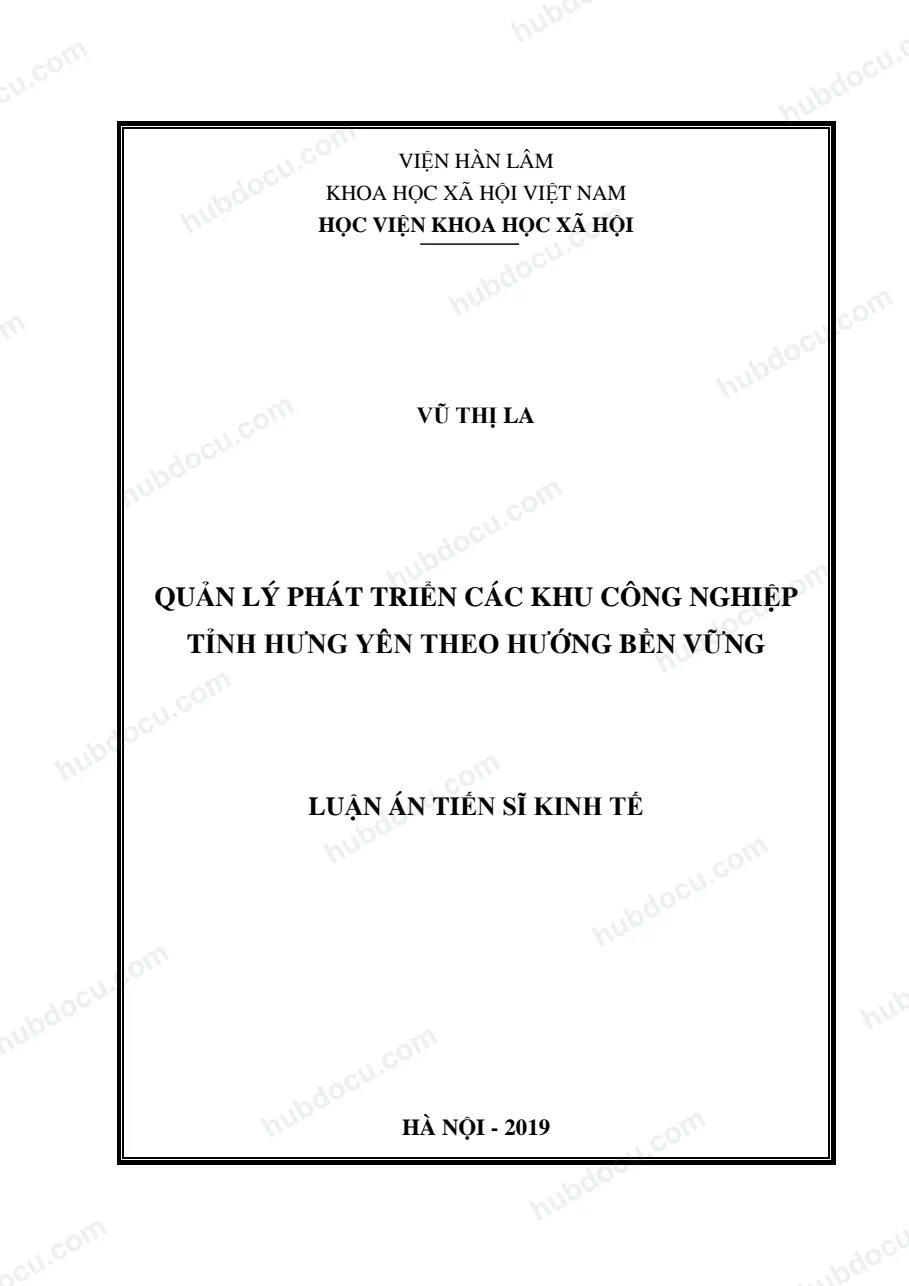Luận án tiến sĩ kinh tế_ Quản lý phát triển các KCN tỉnh Hưng Yên theo hướng bền vững