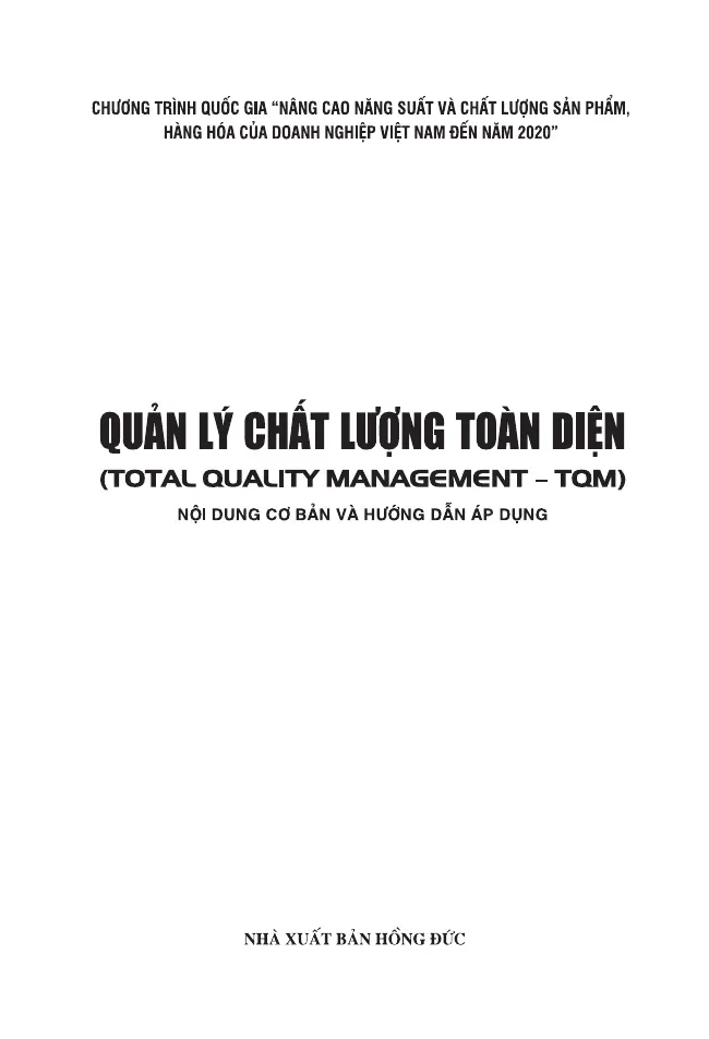 Sách Quản lý chất lượng toàn diện nhằm hỗ trợ doanh nghiệp Việt Nam nâng cao chất lượng và năng suất