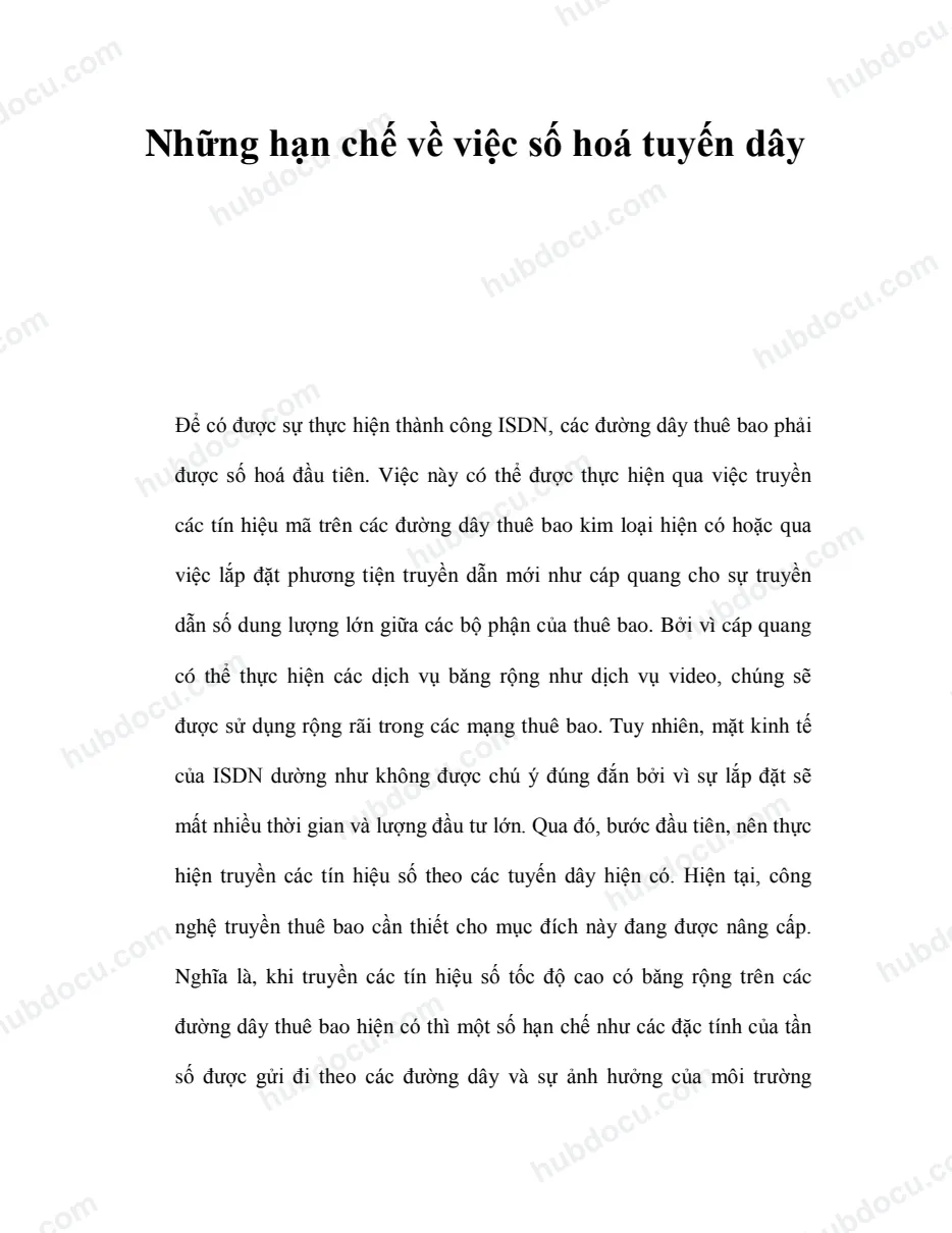 Những hạn chế về việc số hoá tuyến dây