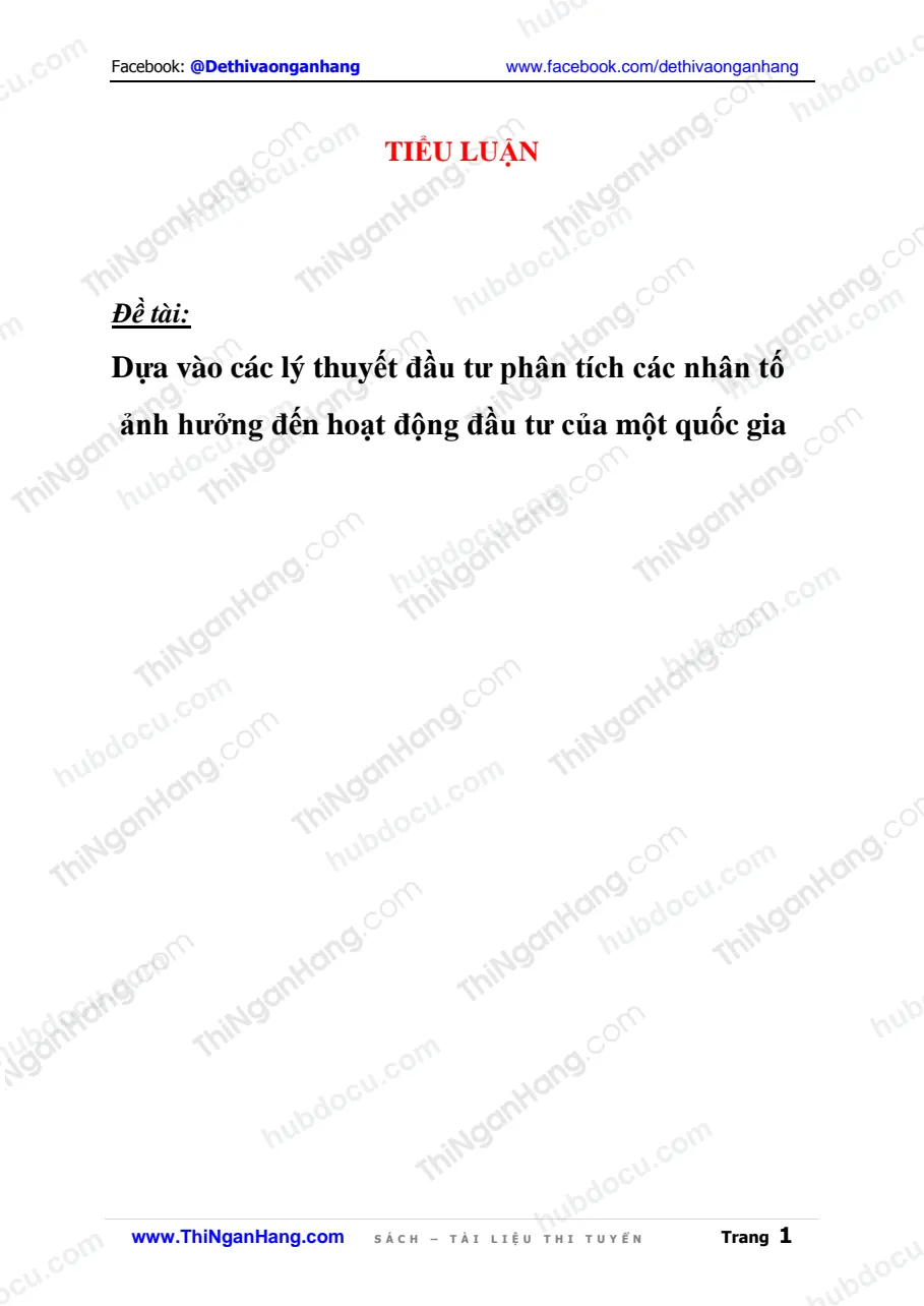 Tiểu luận - Dựa vào các lý thuyết đầu tư phân tích các nhân tố ảnh hưởng đến hoạt động đầu tư của một quốc gia