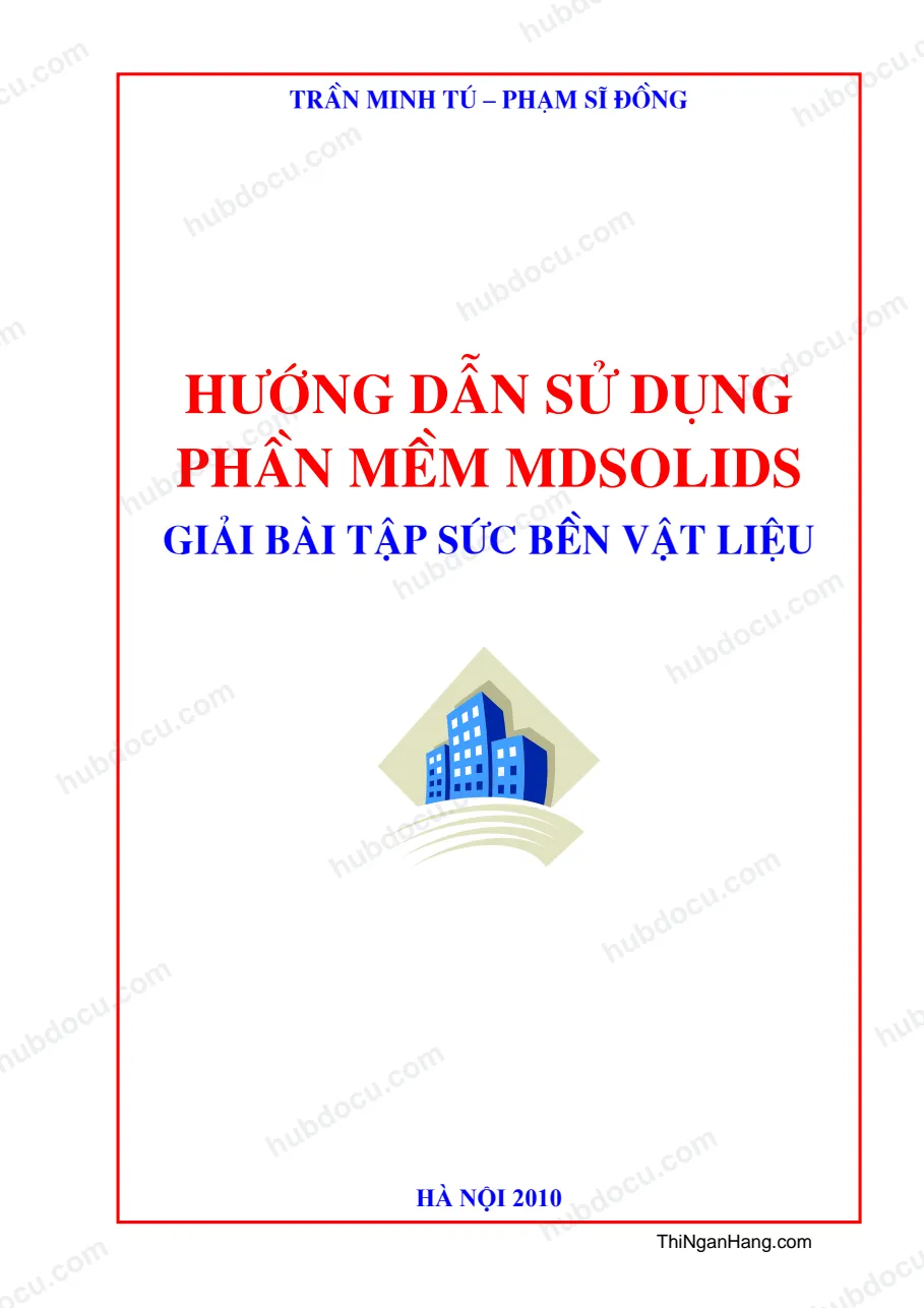 Hướng dẫn sử dụng phần mềm Mdsolids - Giải bài tập sức bền vật liệu