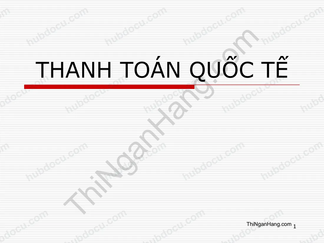 Slide Thanh toán quốc tế: Tỷ giá hối đoái