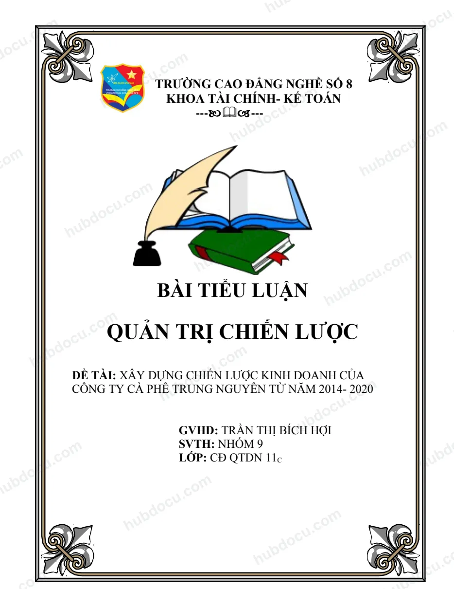 Tiểu luận - Xây dựng chiến lược kinh doanh cà phê Trung Nguyên