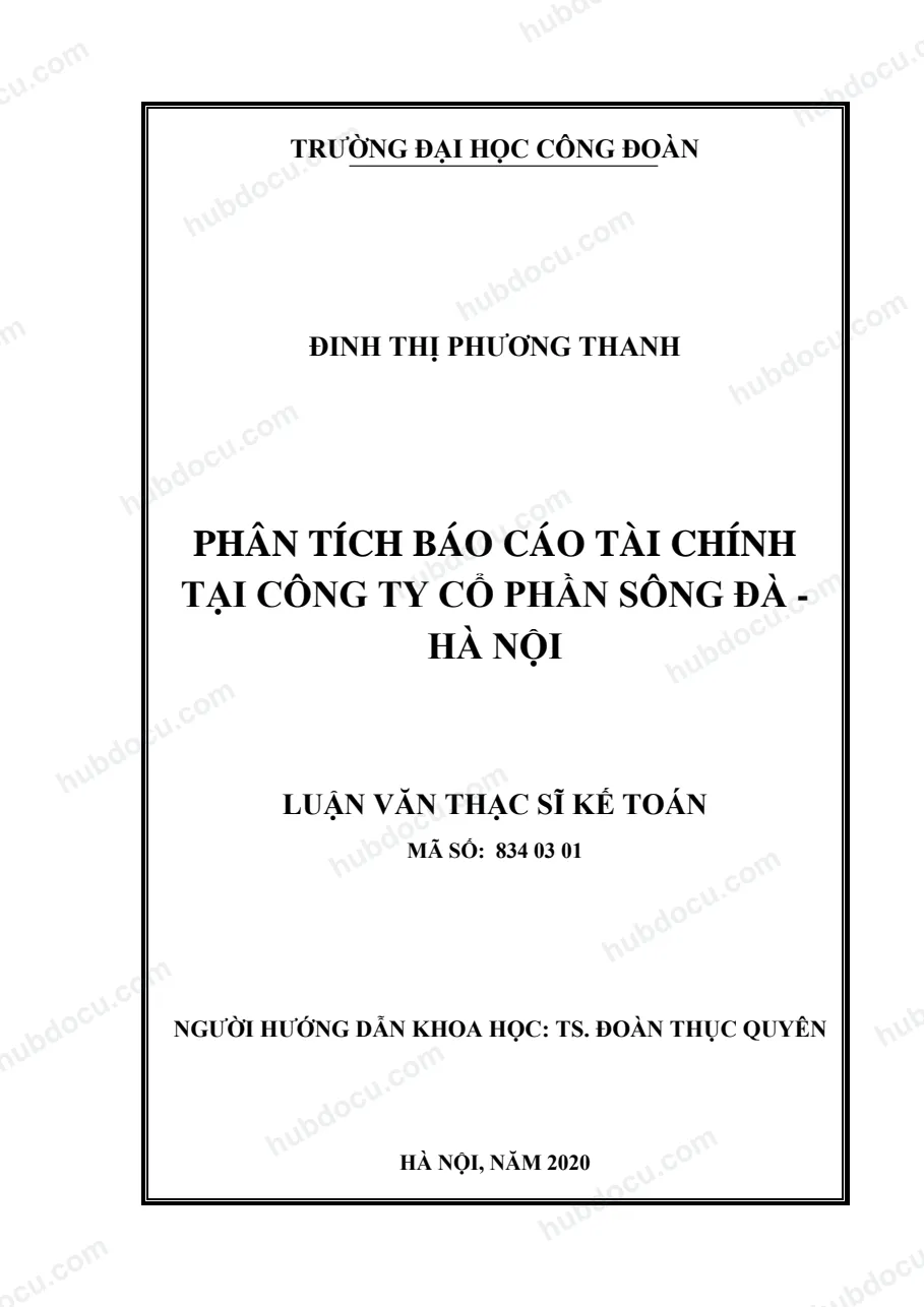 Luận văn thạc sĩ kế toán - Phân tích báo cáo tài chính tại Công ty phần Sông Đà – Hà Nội